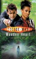Doctor Who: Wooden Heart di Martin Day edito da Ebury Press