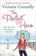 The Perfect Hero (austen Addicts) di Victoria Connelly edito da Harpercollins Publishers