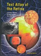 Text Atlas Of The Retina di Gary Edd Fish, Richard Gregson, A. M. Peter Hamilton, Gavin Orr edito da Taylor & Francis Ltd