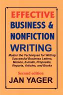 Effective Business & Nonfiction Writing di Jan Yager edito da Hannacroix Creek Books