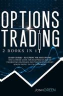 Options Trading di Jonh Green edito da Andre Paolin