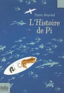 L'Histoire de Pi di Yann Martel edito da GALLIMARD