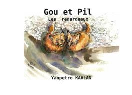 Gou et Pil di Jean-Pierre Cavelan edito da Books on Demand