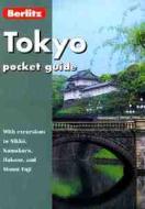 Tokyo Berlitz Pocket Guide di Berlitz Guides, Jared Lubarsky edito da Berlitz Publishing Company