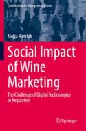 Social Impact of Wine Marketing di Mojca Ram¿ak edito da Springer International Publishing