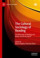 The Cultural Sociology of Reading edito da Springer International Publishing