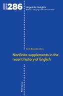 Nonfinite Supplements In The Recent History Of English di Carla Bouzada-Jabois edito da Peter Lang AG, Internationaler Verlag Der Wissenschaften