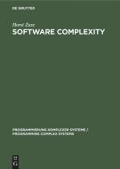 Software Complexity di Horst Zuse edito da De Gruyter