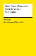 Vom Zirkel des Verstehens di Hans-Georg Gadamer edito da Reclam Philipp Jun.