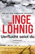Verflucht seist du (Dühnfort 5) di Inge Löhnig edito da Penguin TB Verlag
