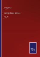 Archaeologia Aeliana di Anonymous edito da Salzwasser-Verlag