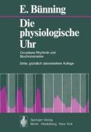 Die Physiologische Uhr di E. Bünning edito da Springer Berlin Heidelberg