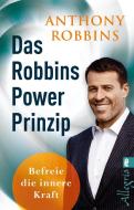Das Robbins Power Prinzip di Anthony Robbins edito da Ullstein Taschenbuchvlg.