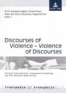 Discourses of Violence - Violence of Discourses edito da Lang, Peter GmbH