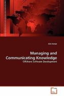 Managing and Communicating Knowledge di Aini Aman edito da VDM Verlag