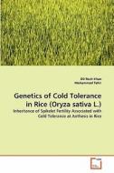 Genetics of Cold Tolerance in Rice (Oryza sativa L.) di Dil Rosh Khan, Mohammad Tahir edito da VDM Verlag