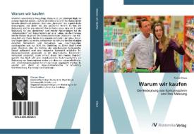 Warum wir kaufen di Florian Klaus edito da AV Akademikerverlag