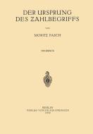 Der Ursprung des Zahlbegriffs di Moritz Pasch edito da Springer Berlin Heidelberg