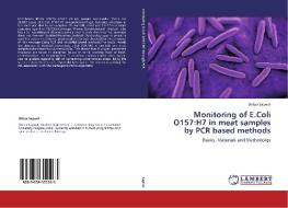 Monitoring of E.Coli O157:H7 in meat samples by PCR based methods di Shilpa Sagwal edito da LAP Lambert Academic Publishing