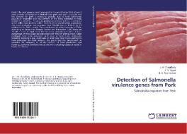 Detection of Salmonella virulence genes from Pork di J. H. Chaudhary, J. B. Nayak, M. N. Brahmbhatt edito da LAP Lambert Academic Publishing