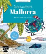 Ausmalparadies - Sehnsuchtsort Mallorca edito da Edition Michael Fischer
