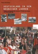 Deutschland in den neunziger Jahren di Klaus Neumann edito da VS Verlag für Sozialwissenschaften