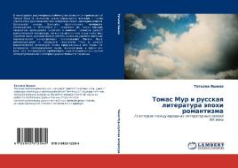 Tomas Mur I Russkaya Literatura Epokhi Romantizma di Yashina Tat'yana edito da Lap Lambert Academic Publishing