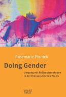 Doing Gender di Rosemarie Piontek edito da Dgvt Verlag