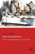 Alice im Wunderland di Lewis Carroll edito da Europäischer Literaturverlag