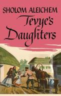 Tevye's Daughters di Sholom Aleichem edito da ISHI PR