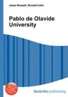 Pablo De Olavide University edito da Book On Demand Ltd.