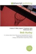 Bob Hurley edito da Vdm Publishing House