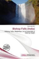 Bishop Falls (india) edito da Cred Press