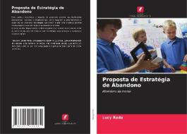 Proposta de Estratégia de Abandono di Lucy Rada edito da Edições Nosso Conhecimento