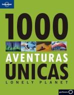 Lonely Planet 1000 Aventuras Unicas di Lonely Planet edito da LONELY PLANET PUB