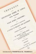 Thoughts on the Objectionable System of Labour for Wages in the West India Colonies di Henry James Ross edito da Ian Randle Publishers