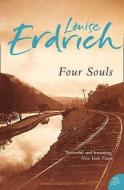 Four Souls di Louise Erdrich edito da Harpercollins Publishers