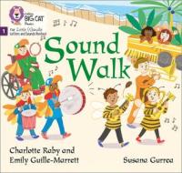 Sound Walk di Emily Guille-Marrett, Charlotte Raby edito da HarperCollins Publishers