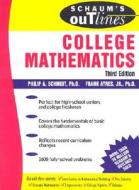 Schaum's Outline Of College Mathematics di Philip Schmidt, Frank Ayres edito da Mcgraw-hill Education - Europe