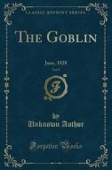 The Goblin, Vol. 8 di Unknown Author edito da Forgotten Books