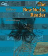 The New Media Reader +CD di Noah Wardrip-Fruin edito da MIT Press