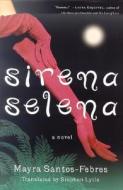 Sirena Selena di Mayra Santos-Febres edito da Picador USA