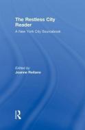 The Restless City Reader di Joanne Reitano edito da Routledge