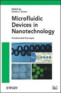 Microfluidic Devices in Nanotechnology di Challa S. S. R. Kumar edito da Wiley-Blackwell