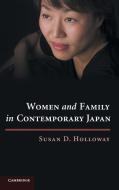 Women and Family in Contemporary Japan di Susan D. Holloway edito da Cambridge University Press
