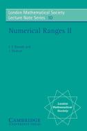 Numerical Ranges II di F. F. Bonsall, J. Duncan edito da Cambridge University Press
