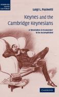 Keynes and the Cambridge Keynesians di Luigi L. Pasinetti edito da Cambridge University Press