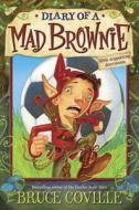 The Enchanted Files: Diary of a Mad Brownie di Bruce Coville edito da Listening Library (Audio)