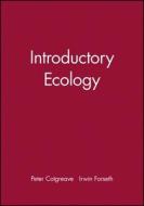 Introductory Ecology di Peter Cotgreave, Irwin Forseth edito da John Wiley And Sons Ltd