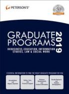 Graduate Programs in Business, Education, Information Studies, Law & Social Work 2019 (Grad 6) di Peterson'S edito da PETERSONS